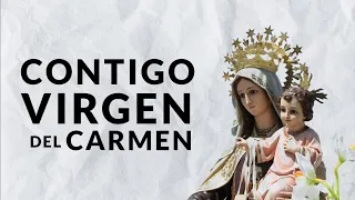 Contigo Virgen del Carmen 2022